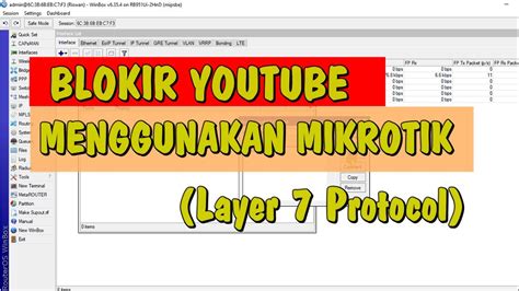 CARA BLOKIR AKSES WEBSITE TERTENTU PADA MIKROTIK BLOKIR YOUTUBE DI