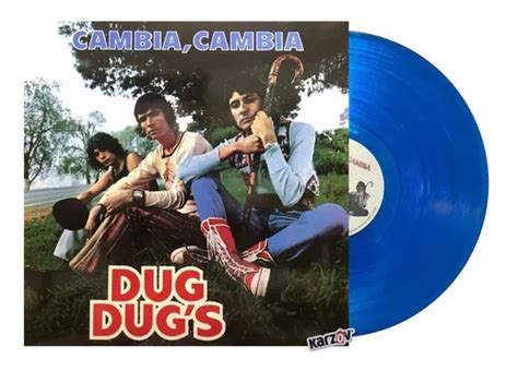 Los Dug Dugs Cambia Cambia Lp Vinyl