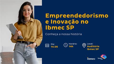 Empreendedorismo e Inovação no Ibmec SP Ibmec Insights