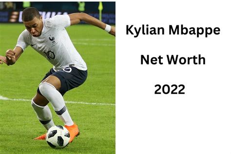 Kylian Mbappe Net Worth 2022 Forbes Salary Age Height Contract