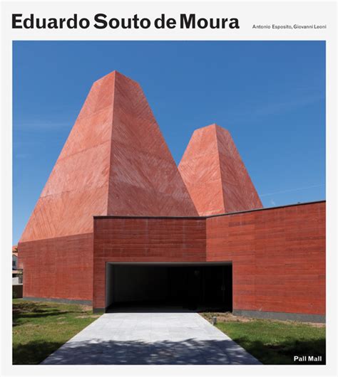 Eduardo Souto de Moura | Architecture | Phaidon Store