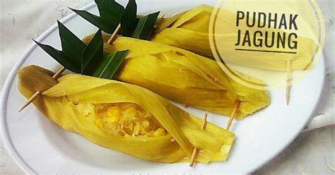 Resep Pudhak Jagung Oleh Syifa Hana Cookpad