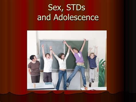 Sex Stds And Adolescents