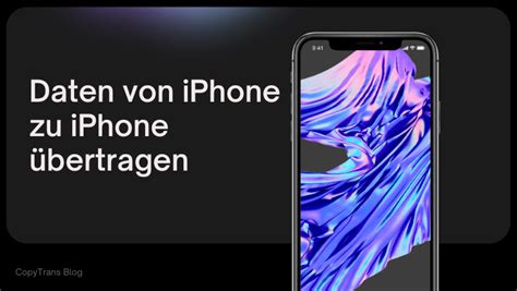 4 Wege um Daten von iPhone zu iPhone zu übertragen