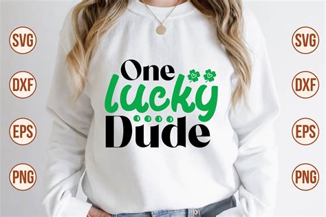 One Lucky Dude Svg Graphic By Nazrulislam405510 · Creative Fabrica