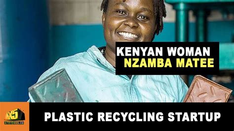 Kenyan Womans Startup Recycles Plastic Waste Into Bricks That Are X