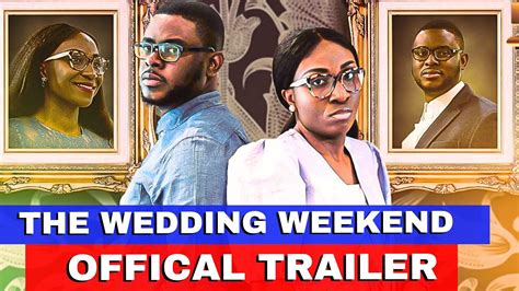 The Wedding Weekend By Mount Zion Films Official Trailer Release