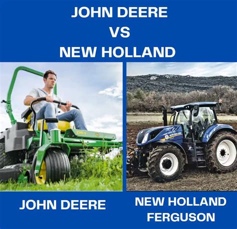 John Deere Vs New Holland Who Makes The Better Mowers The Ultimate