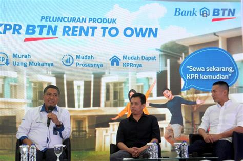 Btn Luncurkan Kpr Rent To Own Economic Zone