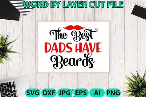 The Best Dads Have Beards Svg Graphic By Svg Bundle House Creative