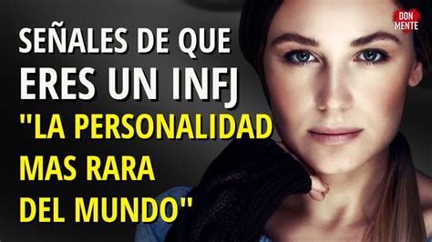 Se Ales De Que Eres Infj La Personalidad M S Rara Del Mundo