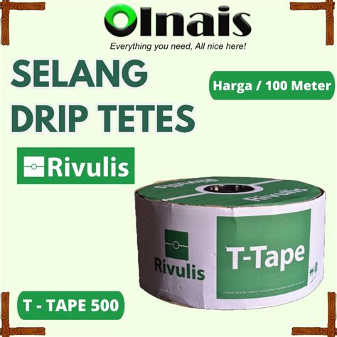 Jual Selang Drip Tetes Irigasi Rivulis T Tape Harga Meter