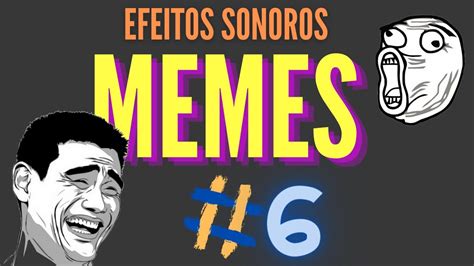 Efeitos Sonoros Cê é o bichão mesmo hein doido MEME 6 2020