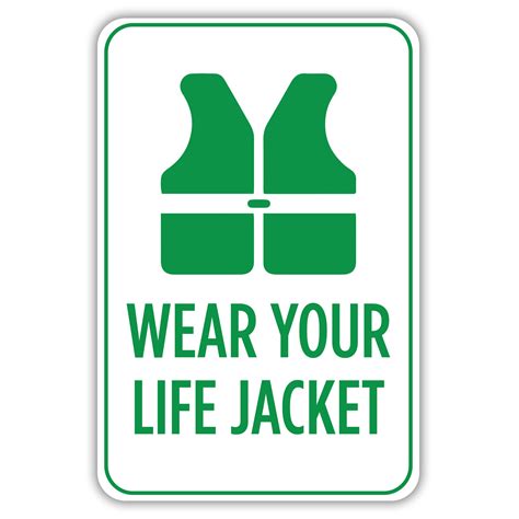 Wear Your Life Jacket American Sign Company