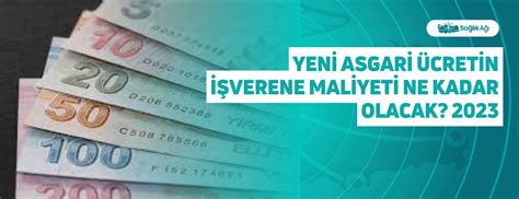 Yeni Asgari Ücretin İşverene Maliyeti Ne Kadar Olacak 2023