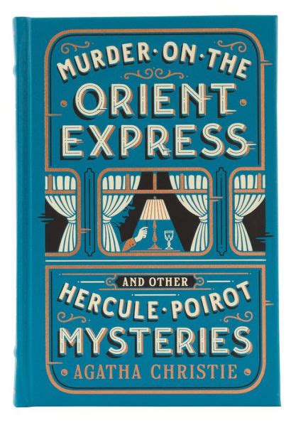 Murder on the Orient Express and Other Hercule Poirot Mysteries (Barnes & Noble Collectible ...