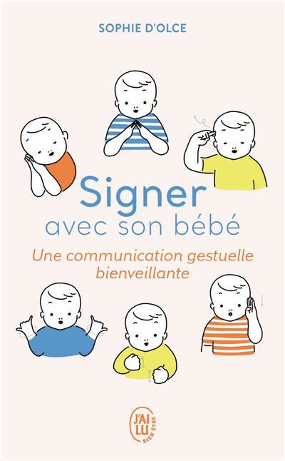 Signer Avec Son B B Une Communication Gestuelle Bienveillante Poche