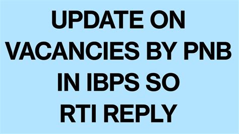 Rti Reply On Vacancies By Pnb In Ibps Vacancies Will Surely Increase