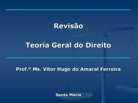 Revis O Teoria Geral Do Direito Ppt Carregar