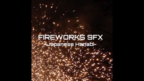 花火効果音素材集「fireworks Sfx Japanese Hanabi 」 のサウンドデモ Youtube