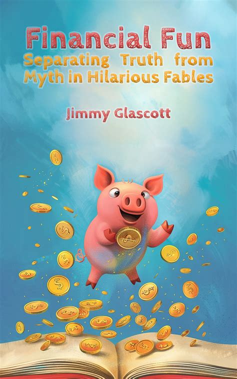 Financial Fun: Separating Myth from Truth in Hilarious Fables – eReaderGirl