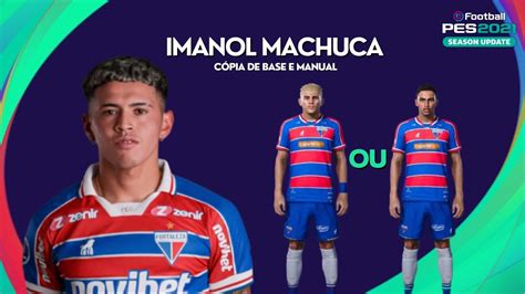 Imanol Machuca C Pia De Base E Manual Pes Youtube