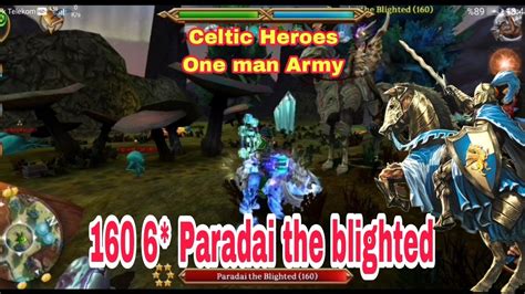 Celtic Heroes Solo Play 160 6 Paradai The Blighted Boss Nuada Server