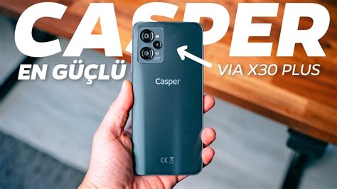 Casper Via X Plus Zellikleri Fiyat Casper Telefon