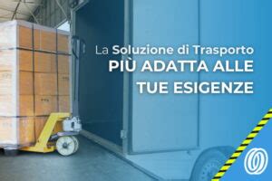 Ftl Ltl Groupage Qual La Soluzione Pi Adatta A Te