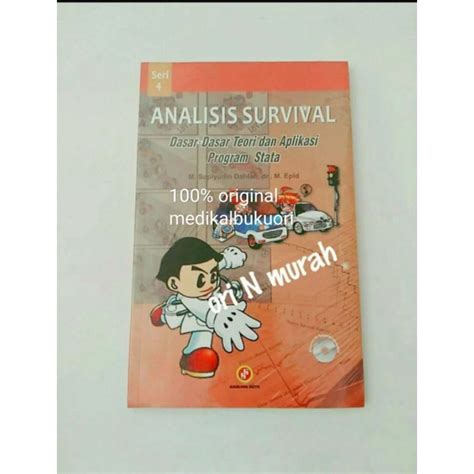 Jual Analisis Survival Seri Dasar Dasar Teori Dan Aplikasi Program