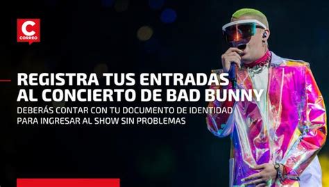 Bad Bunny En Lima Así Puedes Registrar Tus Entradas Y Datos En La Web Para Ir Al Concierto Y