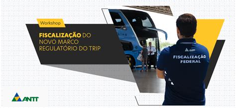 Novo Marco Regulatório do TRIIP é pauta de evento na ANTT Agência