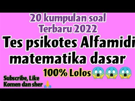 20 Kumpulan Soal Tes Psikotes Alfamidi Matematika Dasar Lengkap 100