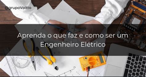 O Que Faz E Quanto Ganha Um Engenheiro El Trico