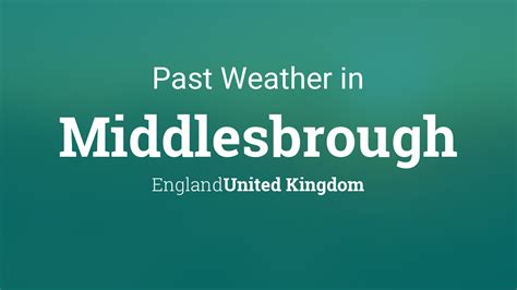 Past Weather in Middlesbrough, England, United Kingdom — Yesterday or ...