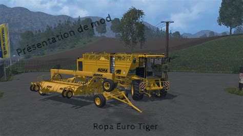 Présentation de Mod Farming Simulator 15 2 Ropa Euro Tiger Set YouTube