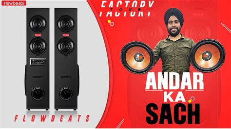 Flowbeats Ke Ander Ke Raaz Kyo Hai Itna Heavy Bass Subwoofer