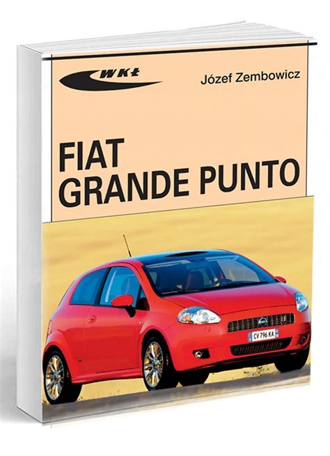 Fiat Grande Punto Sam Naprawiam Od 2005 11630114925 Oficjalne