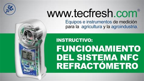 Video Instructivo Funcionamiento del Sistema NFC en refractómetro