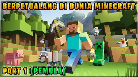 Minecraft Part Awal Mula Petualangan Si Abyss Di Mulai Youtube