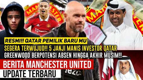 OWNER BARU MU QATAR RESMI AKUISISI MU 5 JANJI MANIS QATARGREENWOOD