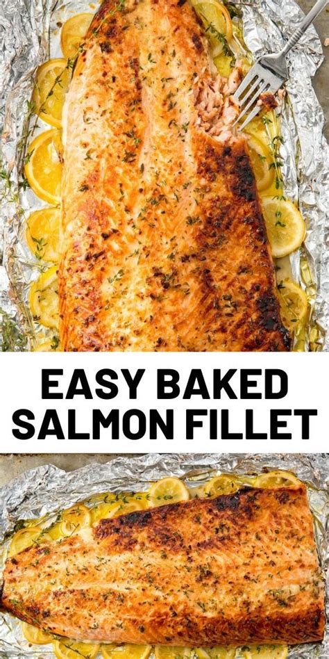 Easy Baked Salmon Fillet Fish Dishes Recipes Salmon Dishes Baked Salmon