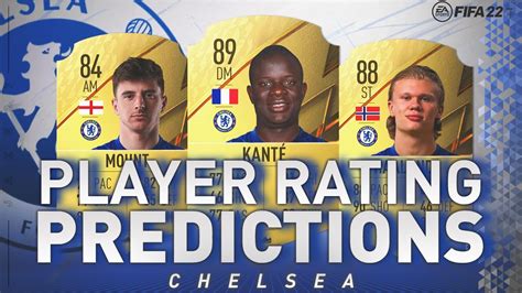 FIFA22 CHELSEA PLAYER RATING PREDICTIONS YouTube