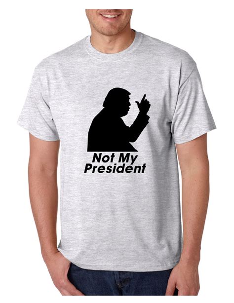 Men S T Shirt Not My President Donald Trump Us Elect T Shirt Ebay