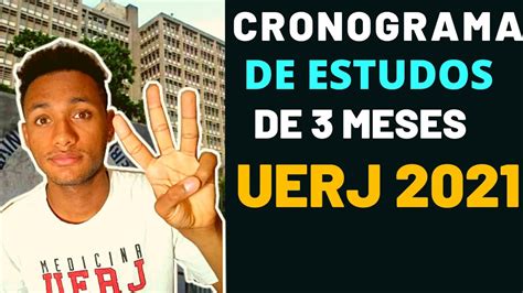 Como Ir Bem No Vestibular Uerj Cronograma De Estudos De Meses