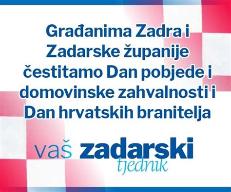 Zadarski Tjednik Hrvatska Slavi Dan Pobjede I Domovinske Zahvalnosti