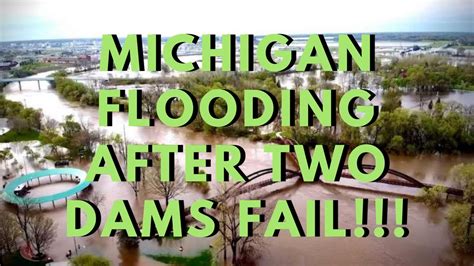 Live Footage Floods In Michigan After 2 Dams Fails Thousands