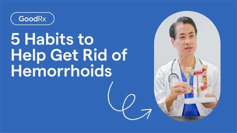 Habits To Help Get Rid Of Hemorrhoids Goodrx Youtube