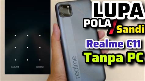 Realme C Lupa Pola Lupa Sandi Ini Dia Cara Reset Realme C Lupa