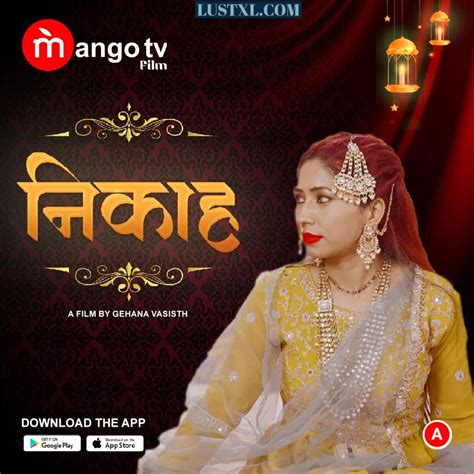 Nikaah 2022 S01 Hot Hindi Web Series MangoTV Lustxl